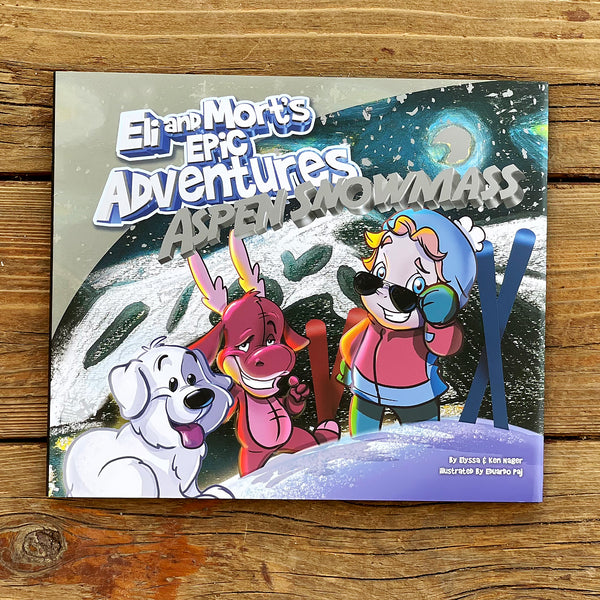 Eli and Mort's Epic Adventures Aspen Snowmass