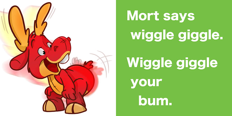 Wiggle Giggle with Mort the Moose